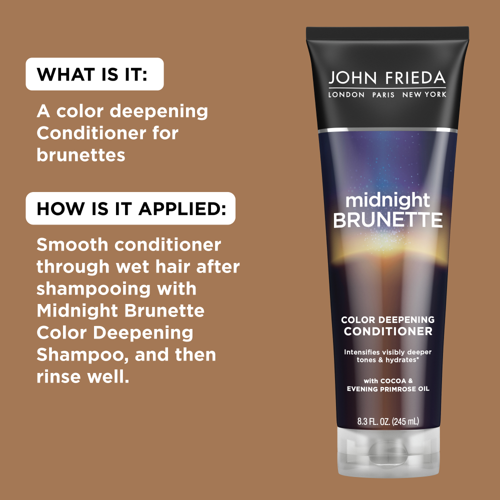 What is it: A color deepening Conditioner for brunettes. How is it applied: Smooth conditioner through wet hair after shampooing with Midnight Brunette Color Deepening Shampoo, and then rinse well. 