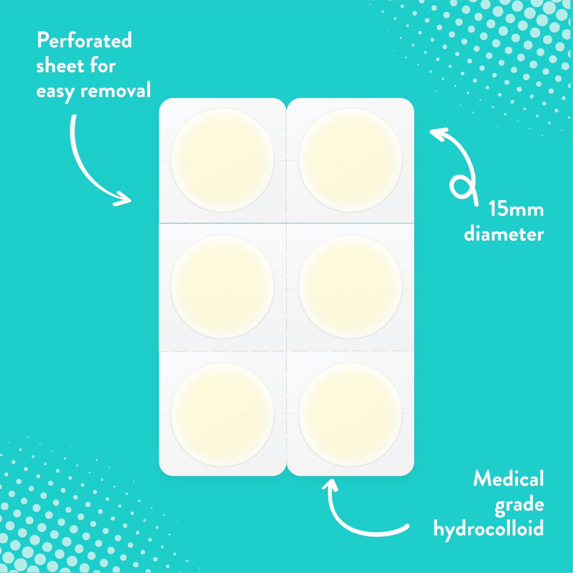 Perforated sheet for easy removal. 15mm diameter. Medical grade hydrocolloid.