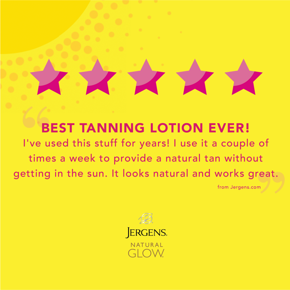 "Best tanning lotion ever! I've used this stuff for years! I use it a couple of times a week to provide a natural tan without getting in the sun. It looks natural and works great." from jergens.com